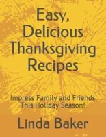 Easy, Delicious Thanksgiving Recipes