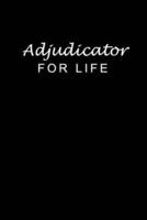 Adjudicator For Life