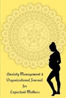 Anxiety Management and Organizational Journal for Expectant Mothers
