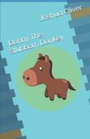 Donny The Stubborn Donkey