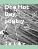 One Hot Day, poetry