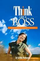 Think Like a Boss