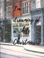 Dreaming of a White Christmas