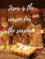 Jesus Is the Reason for the Season