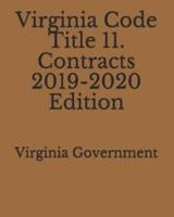 Virginia Code Title 11. Contracts 2019-2020 Edition