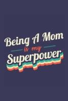 Being A Mom Is My Superpower