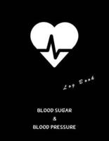 Blood Sugar & Blood Pressure Log Book