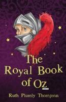 The Royal Book of Oz (Illustrated)