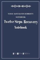 Your Safe Haven Sobriety Notebook