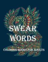 Swear Words Coloring Books for Adults