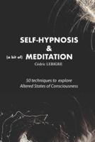 Self-Hypnosis and Meditation