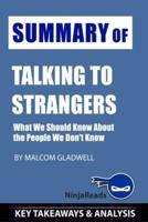 Summary of Talking to Strangers