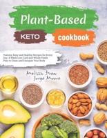 Plant-Based Keto Cookbook