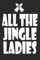 All The Jingle Ladies