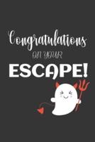 Funny Farewell Journal Goodbye Gifts For Coworkers - Congratulations On Your Escape