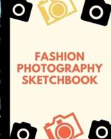 Fashion Photography Sketch Book