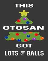 This Otosan Got Lots Of Balls