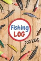 FISHING LOG For Kids