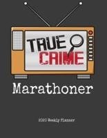 True Crime Marathoner
