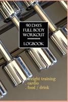 90 Days Full Body Workout Logbook