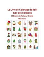 Le Livre De Coloriage De Noël Avec Des Solutions