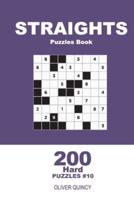 Straights Puzzles Book - 200 Hard Puzzles 9X9 (Volume 10)