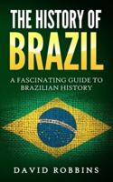 The History of Brazil