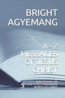 A - Z Messages of Jesus Christ