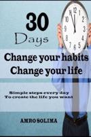 30 Days Change Your Habits