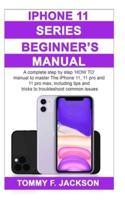 iPhone 11 Series Beginner's Manual