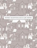 Home Maintenance Log Book