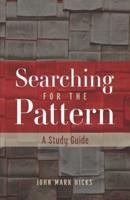 Searching for the Pattern