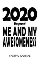 2020 The Year Of Me And My Awesomeness