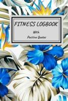 Fitness Logbook With Positive Quotes