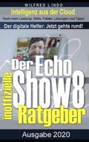 Echo Show 8 - Der Inoffizielle Ratgeber