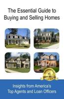 The Essential Guide to Buying and Selling Homes