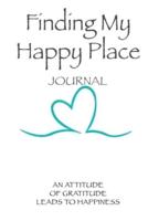 Finding My Happy Place Journal