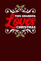 This Grandpa Loves Christmas