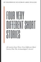 Four Very Different Short Stories