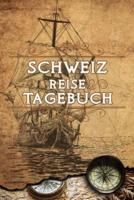 Schweiz Reise Tagebuch