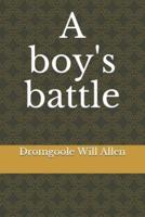 A Boy's Battle