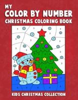 My Color By Number Christmas Coloring Book Kids Christmas Collection