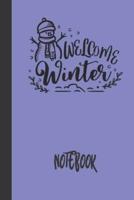 Welcome Winter Notebook
