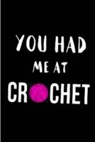 You Had Me at Crochet
