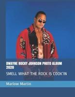Dwayne Rocky Johnson Photo Album 2020