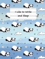 I Like To Write and Sleep