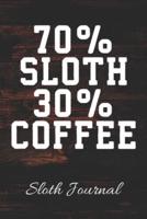 70% SLOTH 30% COFFEE Sloth Journal