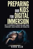 Preparing Our Kids for Digital Immersion