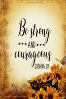 Be Strong And Courageous Joshua 1