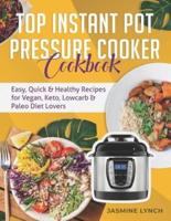 Top Instant Pot Pressure Cooker Cookbook